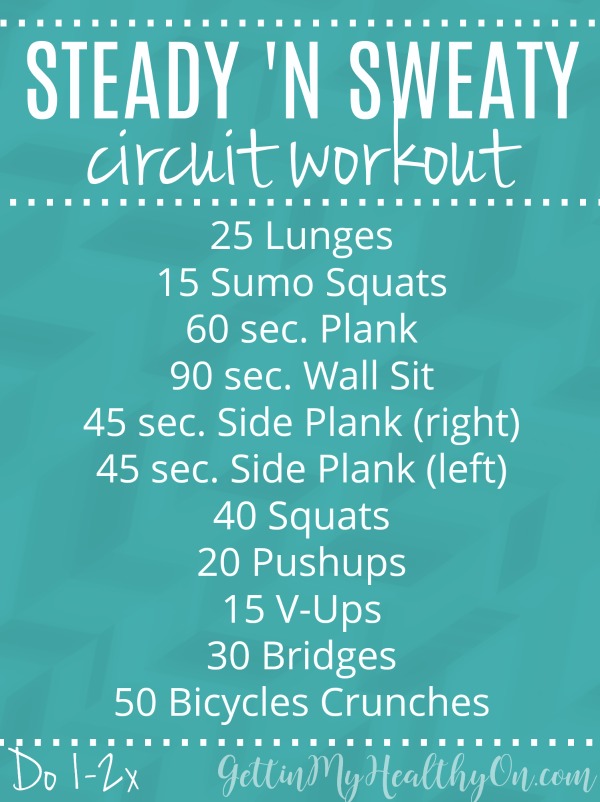 Steady and Sweaty Circuit Workout