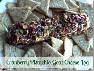 Cranberry Pistachio Goat Cheese Log