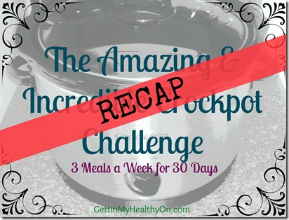 Crockpot Challenge Recap