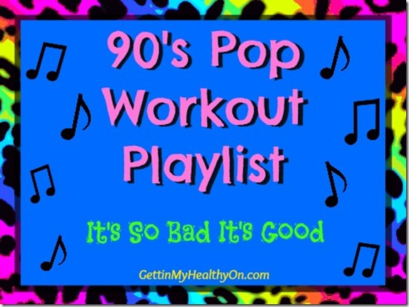90s Pop Workout Playlist