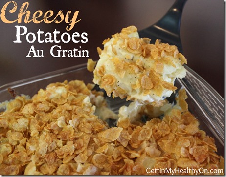 Cheesy Potatoes Au Gratin