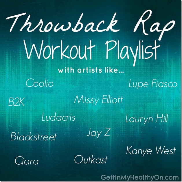 Throwback Rap Workout Playlist