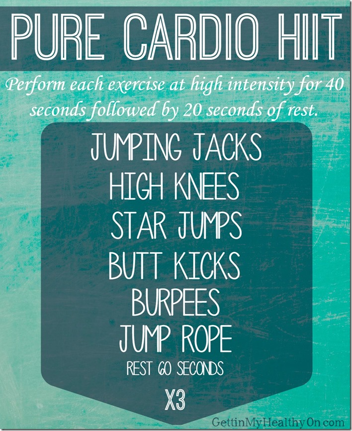 Pure Cardio HIIT Workout My Favorite Things