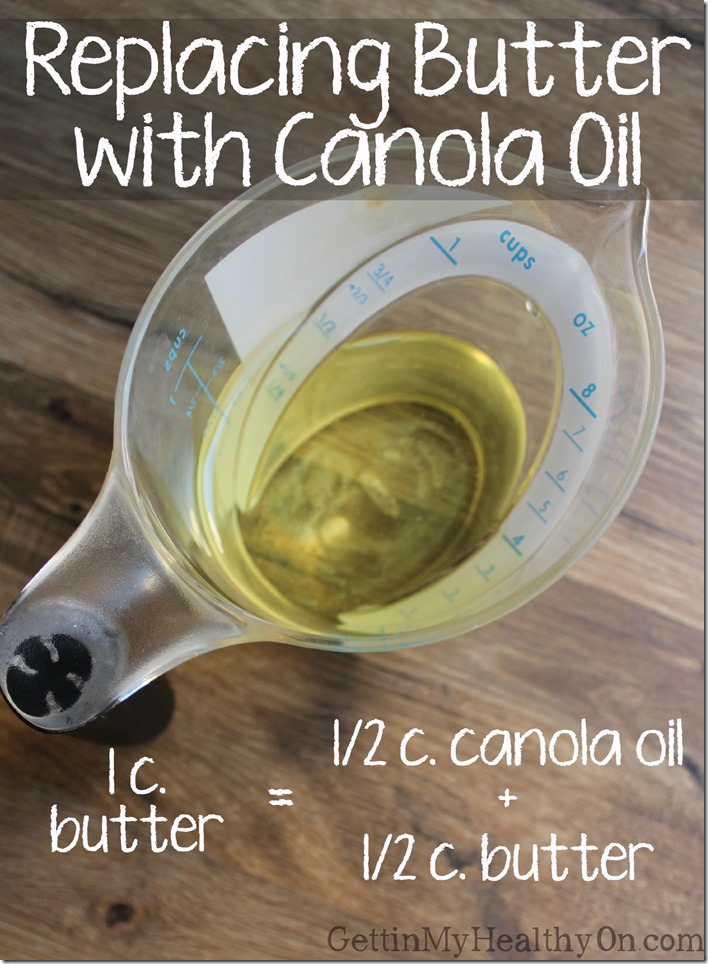 Replacing Butter with Canola Oil