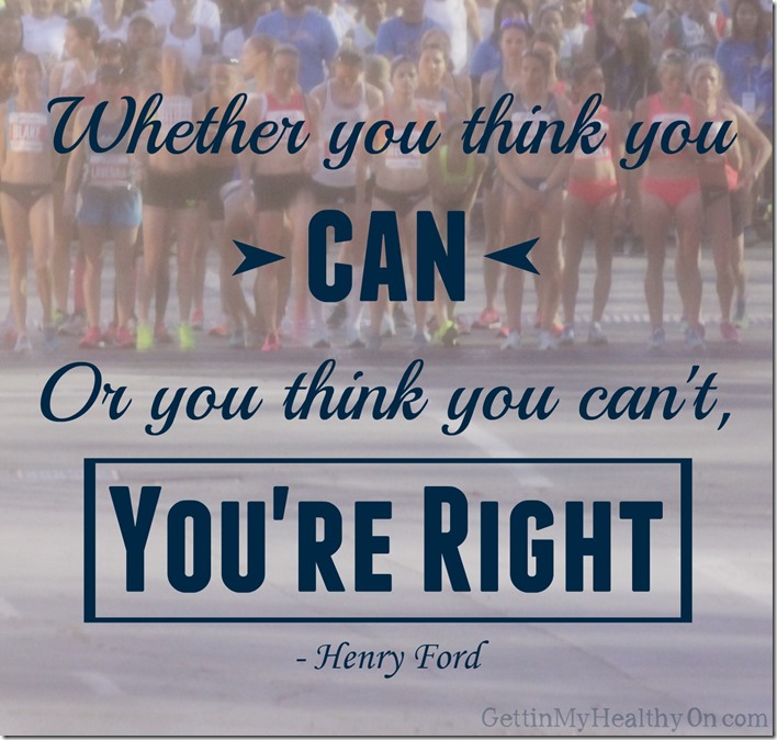 Whether you think you can or cant youre right