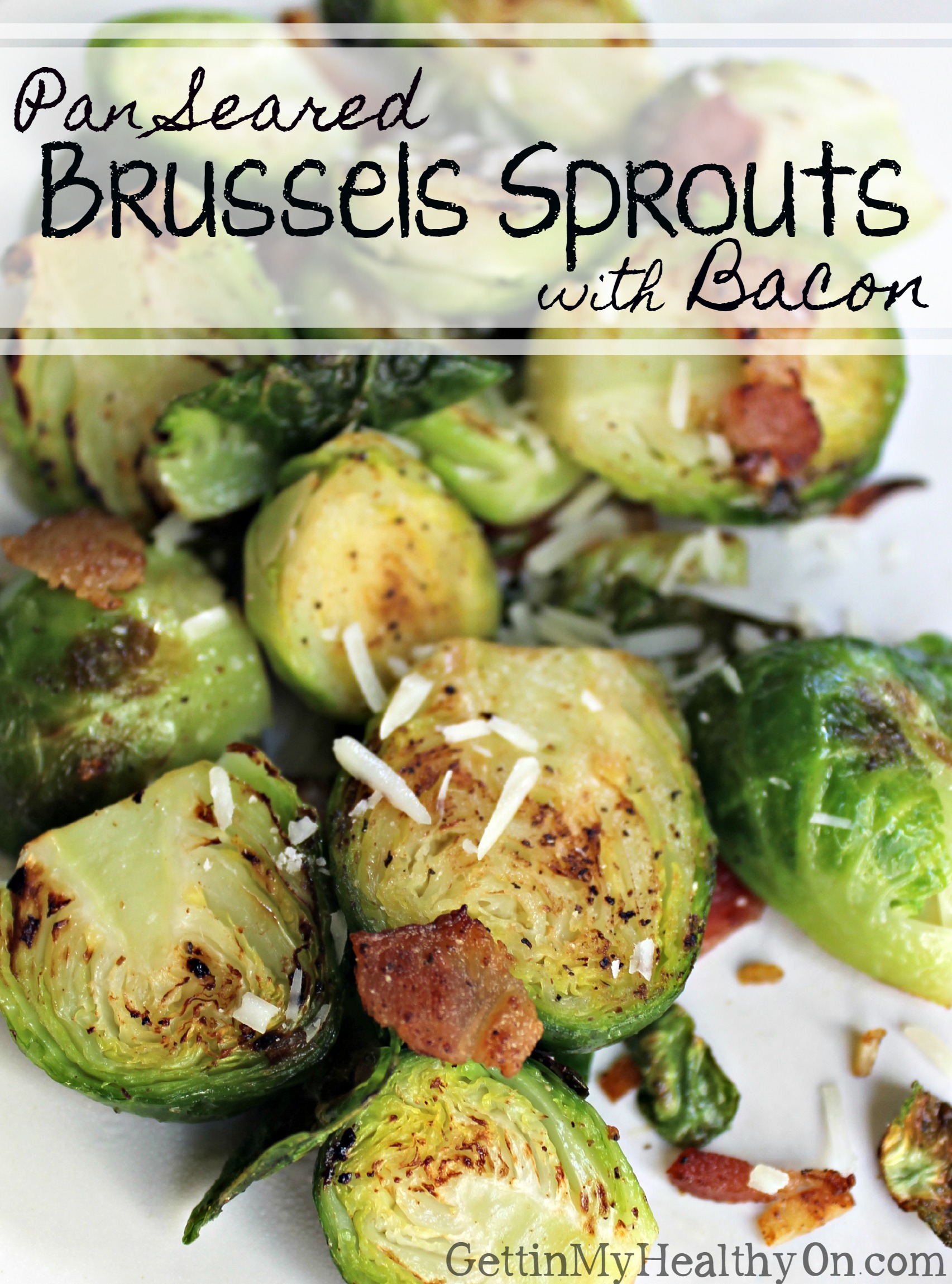 Pan Seared Brussels Sprouts with Bacon