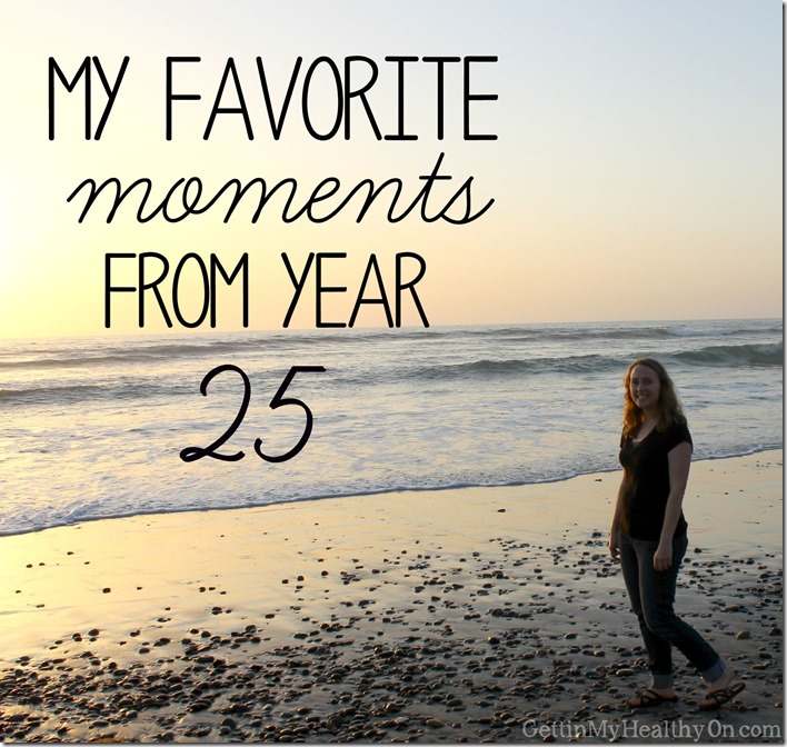 Favorite Moments from Year 25