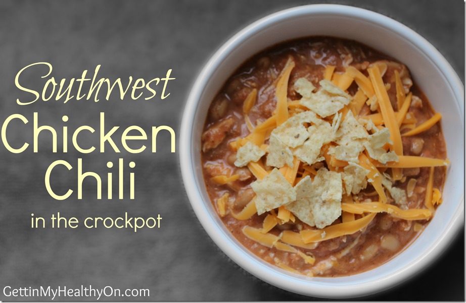 Southwest Chicken Chili in the crockpot