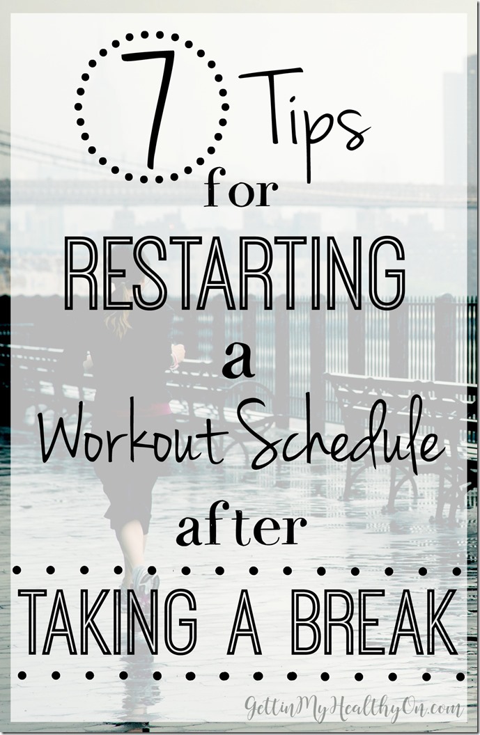 Restarting a Workout Schedule after a Break