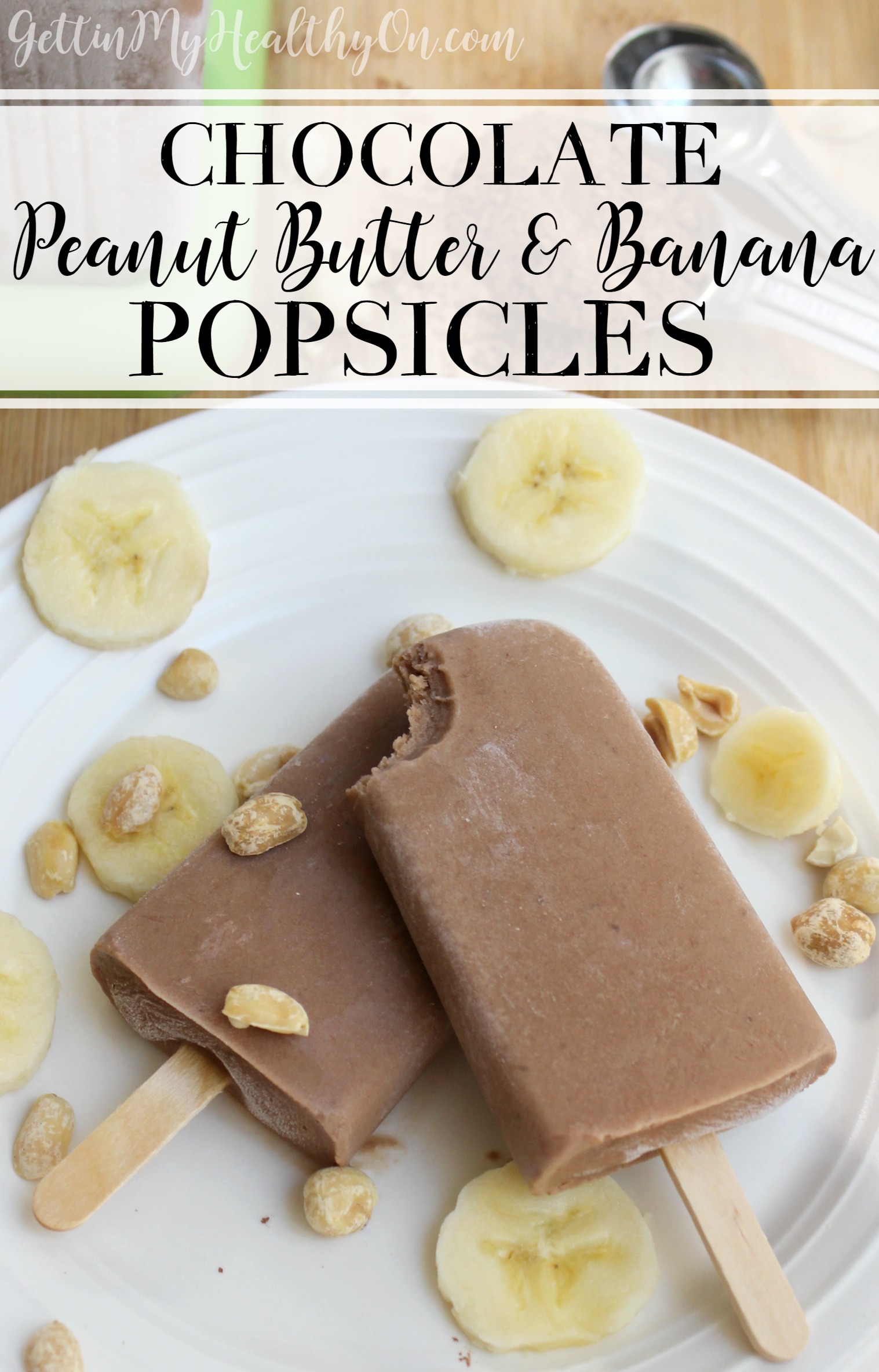 Chocolate, Peanut Butter, and Banana Popsicles