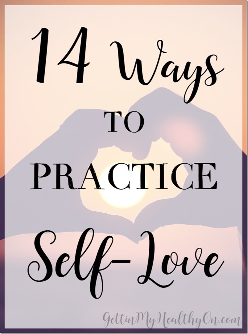 Ways to Practice Self Love