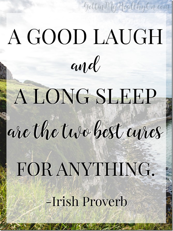 A good laugh and a long sleep are the two best cures for anything.