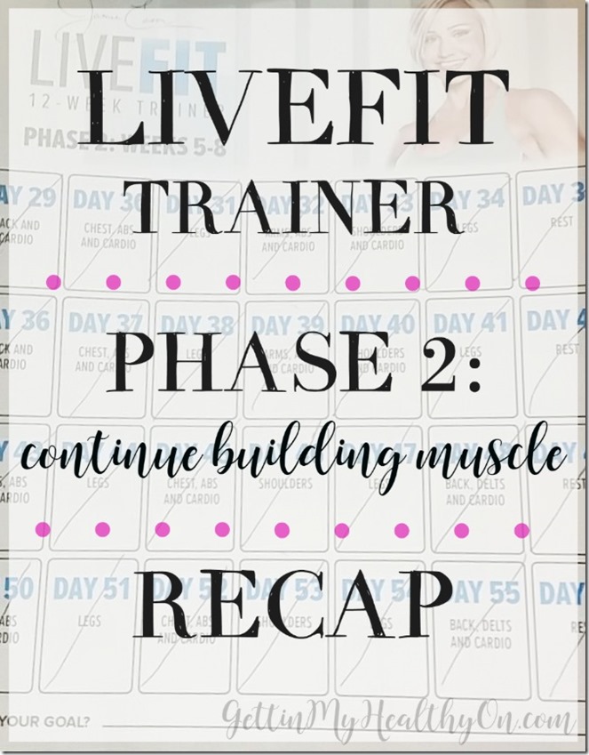 LiveFit Trainer Phase 2 Recap
