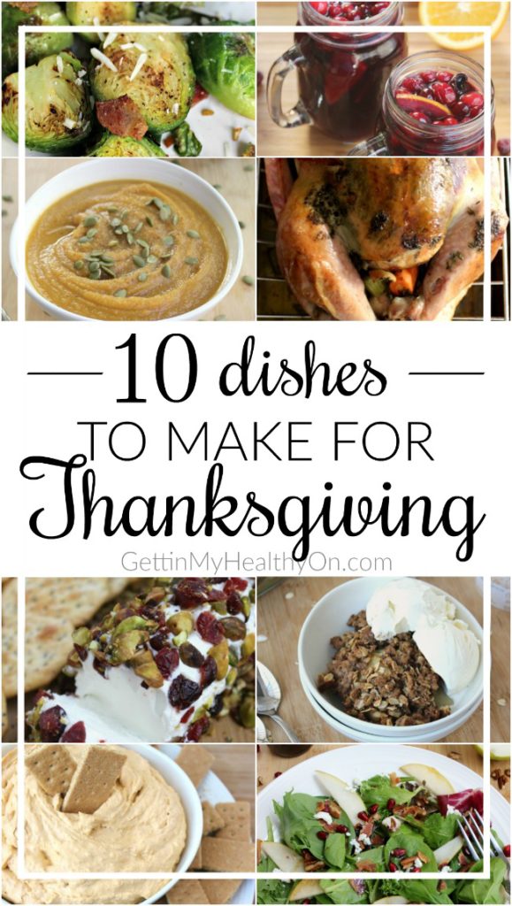 10 Dishes to Make for Thanksgiving Dinner