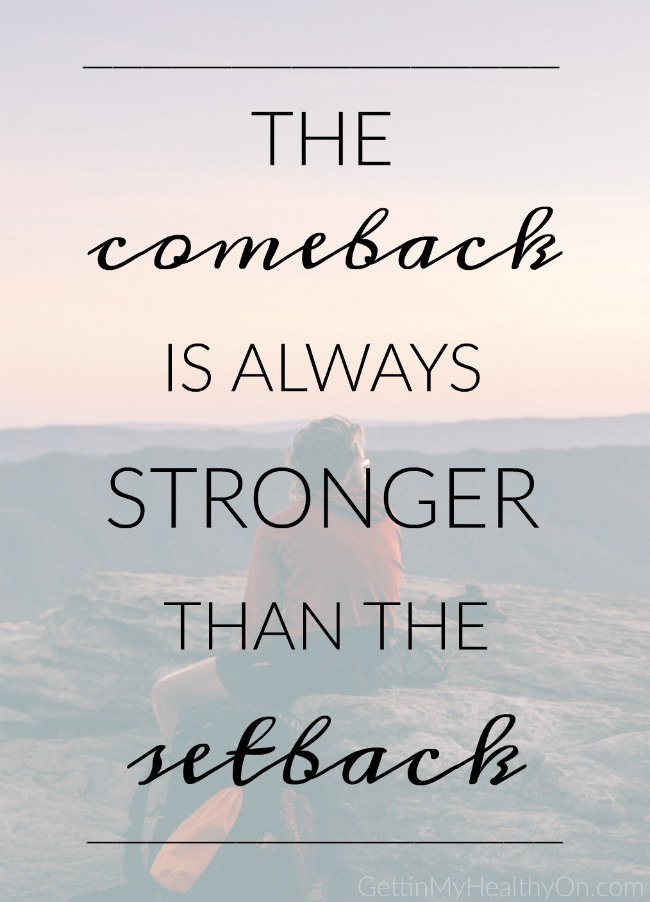 Comeback stronger