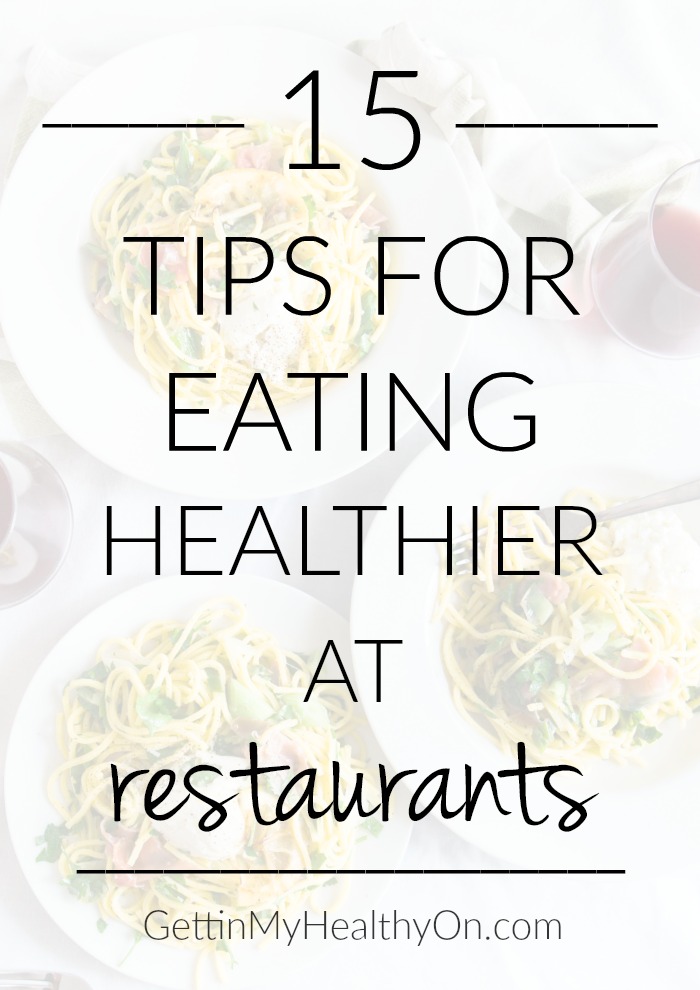Tips for Eating Healthy When Going Out for Dinner