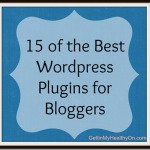 15 of the Best Wordpress Plugins for Bloggers