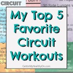 My Top 5 Favorite Circuit Workouts