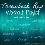 Throwback Rap Workout Playlist