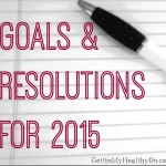Goals & Resolutions for 2015
