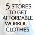 5 Stores to Buy Affordable Workout Clothes