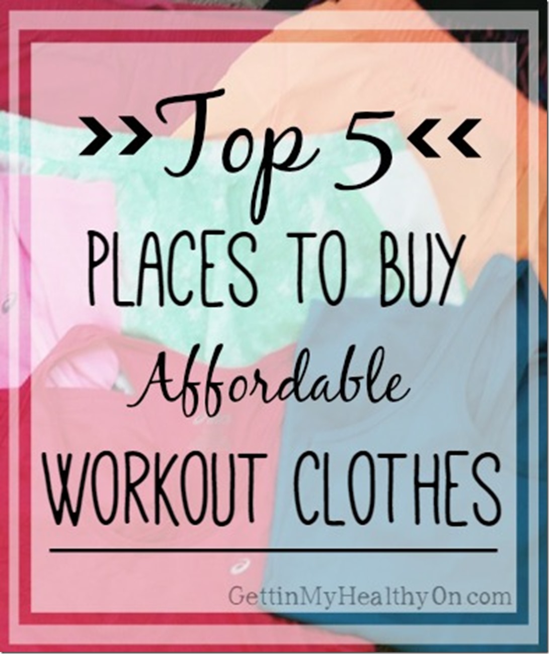 Top 5 Places to Buy Affordable Workout Clothes