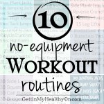 10 No-Equipment Workout Routines