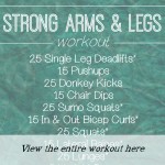 Strong Arms and Legs Workout + My Favorite Things