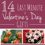 14 Last Minute Valentine’s Day Gifts