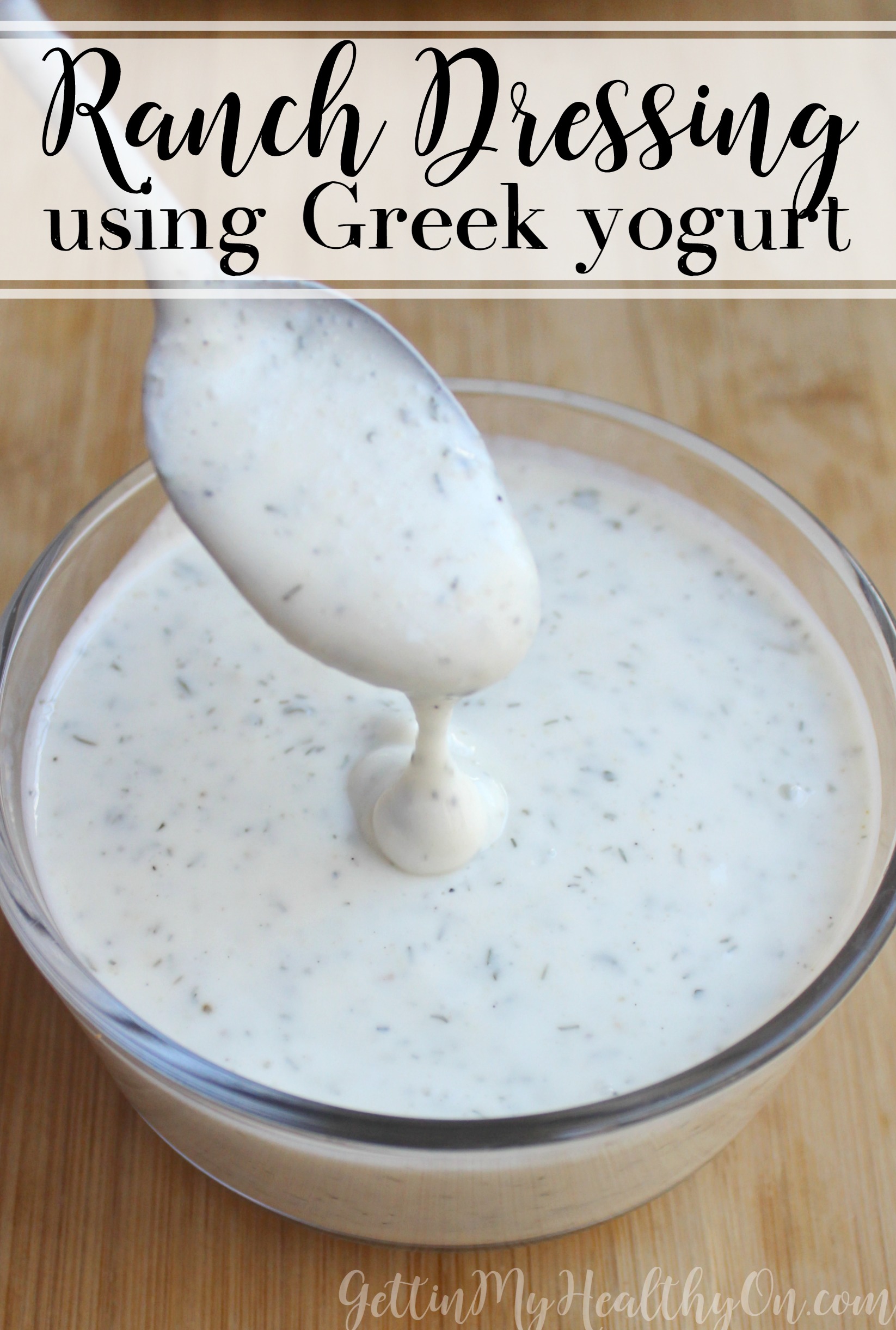 Ranch Dressing with Greek Yogurt