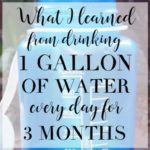 What I Learned from Drinking 1 Gallon of Water Every Day for 3 Months