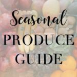 What Fruits and Vegetables Are in Season?