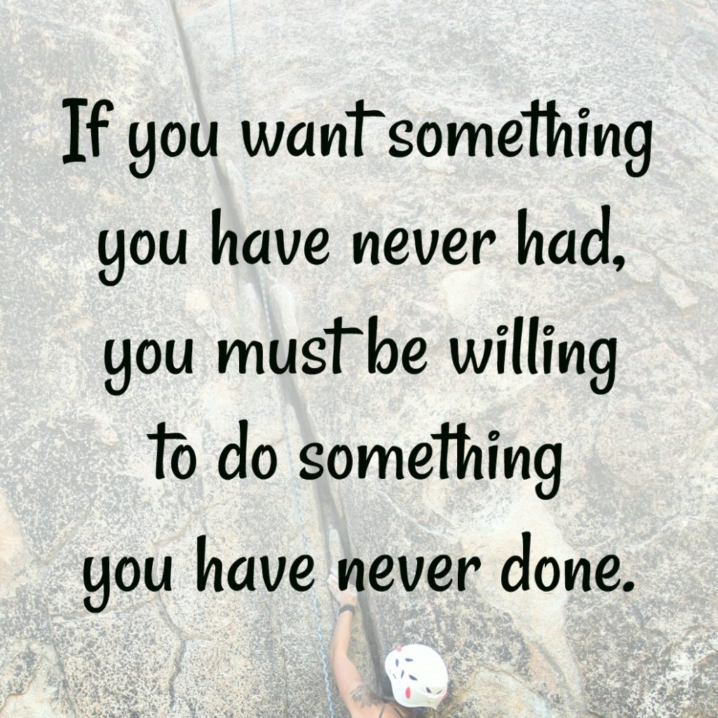 Quote: Do Something You Have Never Done