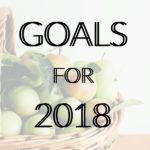 Goals for 2018: Back to the Basics