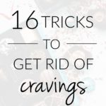 How to Get Rid of Food Cravings