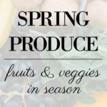 Produce in Season During the Spring