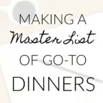 Meal Planning Hack: Making a Master List of Go-To Dinners