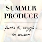 Summer Produce in Season