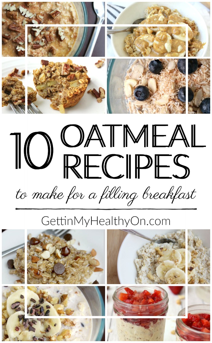 10 Oatmeal Recipes for a Filling Breakfast